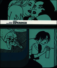 9788891203588 - Esperanza. Love and rockets collection. Locas. Vol. 5