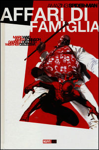 9788891207302 - Affari di famiglia. Amazing Spider-Man