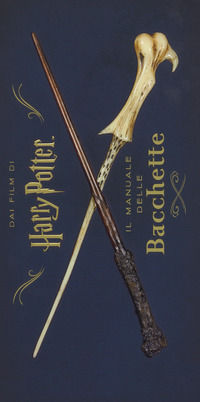 9788891233479 - Harry Potter. Il manuale delle bacchette. Ediz. a colori