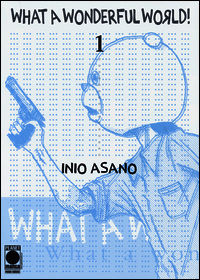 9788891257512 - What a wonderful world. Vol. 1