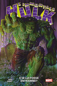 9788891276643 - L'immortale Hulk. Vol. 1: E se lui fosse entrambe?