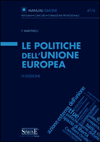 9788891404176 - Le politiche dell'Unione Europea