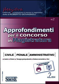 9788891404862 - Approfondimenti per il concorso in magistratura civile, penale, amministrativa (2014). Vol. 2