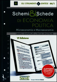 9788891407344 - Schemi & schede di economia politica. Microeconomia e macroeconomia