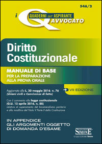9788891410986 - Diritto costituzionale. Manuale di base per la preparazione alla prova orale