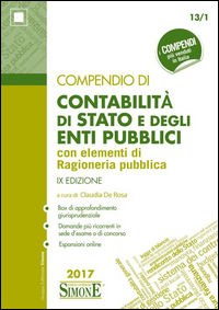 9788891412416 - Compendio di contabilità di Stato e degli enti pubblici con elementi di ragioneria pubblica