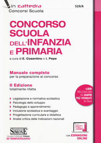 9788891418968 - Concorso scuola dell'infanzia e primaria. Manuale completo per la preparazione al concorso. Con espansione online