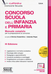 9788891421265 - Concorso Scuola dell'infanzia e primaria. Manuale completo per la preparazione al concorso. Con aggiornamento online