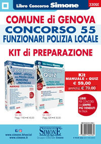 9788891422965 - Comune di Genova. Concorso 55 funzionari polizia locale. Kit di preparazione. Manuale + Quiz. Con software di simulazion