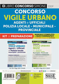 9788891429735 - Concorso vigile urbano. Agenti e ufficiali di polizia locale, municipale e provinciale. Kit di preparazione. Manuale Com
