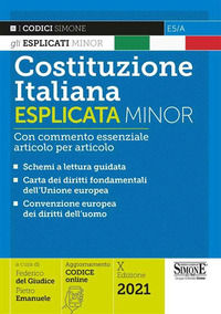 9788891429759 - Costituzione italiana esplicata. Con commento essenziale articolo per articolo. Ediz. minor
