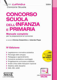 9788891430267 - Concorso Scuola dell'infanzia e primaria. Manuale completo per la preparazione al concorso. Con espansione online