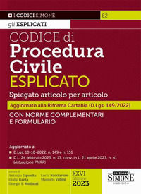 9788891436993 - Codice di procedura civile esplicato. Spiegato articolo per articolo. Con norme complementari e formulario. Aggiornato a