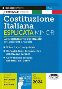 9788891437839 - Costituzione italiana esplicata. Con commento essenziale articolo per articolo. Ediz. minor