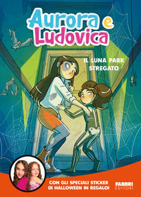 9788891589033 - Il luna park stregato. Con Adesivi