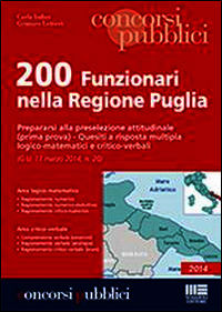 9788891604798 - 200 funzionari nella Regione Puglia. Prepararsi alla preselezione attitudinale. Prima prova
