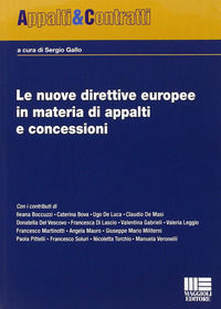 9788891606396 - Le nuove direttive europee in materia di appalti e concessioni