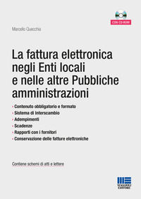 9788891607614 - La fattura elettronica negli enti locali e nelle altre pubbliche amministrazioni. Con CD-ROM