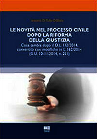 9788891609373 - Le novità nel processo civile dopo la riforma della giustizia