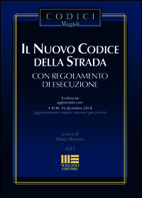 9788891610058 - Il nuovo codice della strada. Con regolamento di esecuzione