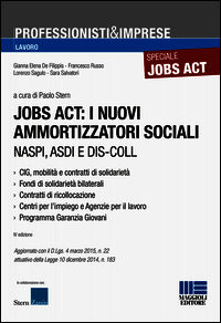 9788891610478 - Jobs act. I nuovi ammortizzatori sociali