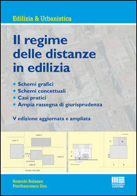 9788891613417 - Il regime delle distanze in edilizia