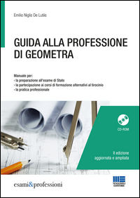 9788891614469 - Guida alla professione di geometra. Con CD-ROM