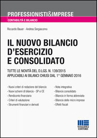 9788891614490 - Il bilancio d'esercizio e consolidato