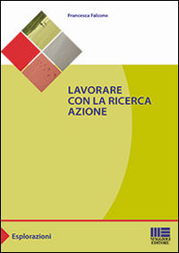 9788891617071 - Lavorare con la ricerca azione