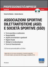 9788891617408 - Associazioni sportive dilettantistiche (ASD) e società sportive (SSD). Con CD-ROM