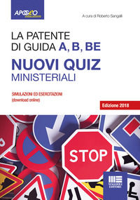 9788891627094 - La patente di guida A, B, BE. Nuovi quiz ministeriali. Con software