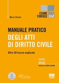 9788891629647 - Manuale pratico degli atti di diritto civile