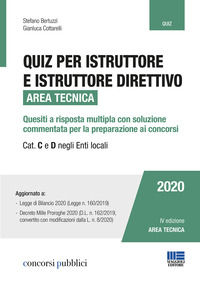 9788891641977 - Quiz per istruttore e istruttore direttivo. Area tecnica. Quesiti a risposta multipla con soluzione commentata per la pr