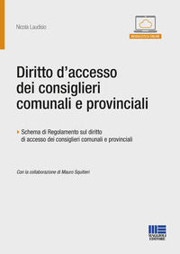 9788891645722 - Diritto d'accesso dei consiglieri comunali e provinciali