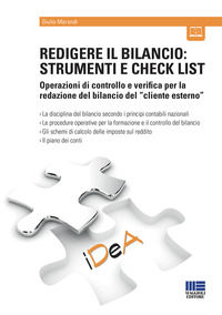 9788891647481 - Redigere il bilancio: strumenti e check list. Operazioni di controllo e verifica per la redazione del bilancio del «clie