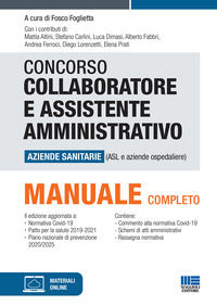 9788891649256 - Concorso collaboratore e assistente amministrativo aziende sanitarie (ASL e Aziende ospedaliere). Con espansione online