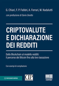 9788891650160 - Criptovalute e dichiarazione dei redditi. Dalla blockchain al modello redditi: il percorso dei bitcoin fino alla loro ta
