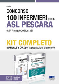 9788891651457 - Concorso 100 infermieri (Cat. D) ASL Pescara (G.U. 7 maggio 2021, n. 36). Kit completo. Con espansione online