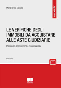 9788891652515 - Le verifiche sugli immobili da acquistare alle aste giudiziarie. Procedure, adempimenti e responsabilità