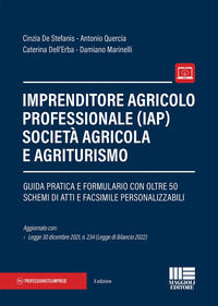 9788891658715 - Imprenditore agricolo professionale (IAP) società agricola e agriturismo. Con espansione online
