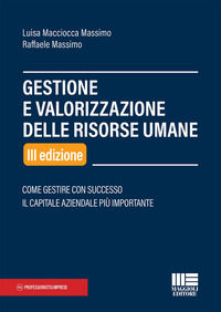 9788891658753 - Gestione e valorizzazione delle risorse umane