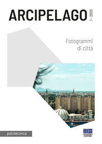 9788891662033 - Arcipelago (2023). Vol. 1: Fotogrammi di città