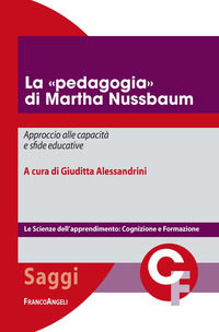 9788891706522 - La «pedagogia» di Martha Nussbaum. Approccio alle capacità e sfide educative