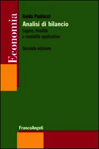 9788891708908 - Analisi di bilancio. Logica, finalità e modalità applicative