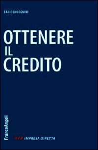 9788891711212 - Ottenere il credito