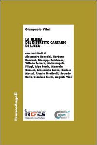 9788891728760 - La filiera del distretto cartario di Lucca