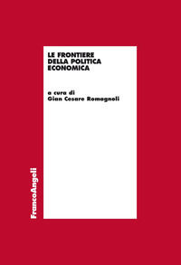9788891780485 - Le frontiere della politica economica