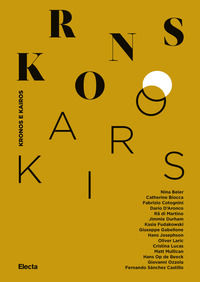 9788891826589 - Kronos e Kairos. Catalogo della mostra (Roma, 17 luglio-3 novembre 2019). Ediz. illustrata