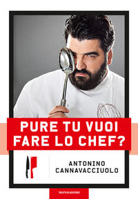 9788891832054 - Pure tu vuoi fare lo chef? Nuova ediz.