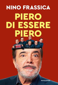 9788891839404 - Piero di essere Piero